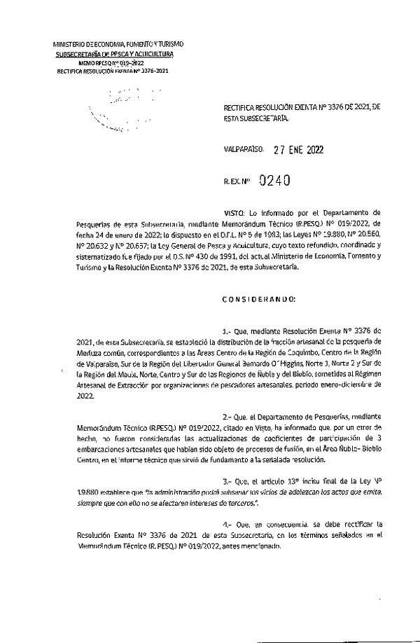 Res. Ex. N° 0240-2022 Rectifica Res. Ex. N° 3376-2021 Distribución de la Fracción Artesanal de Pesquería de Merluza Común, Por Organización, en Áreas que Indica, Año 2022. (Publicado en Página Web 28-01-2022)