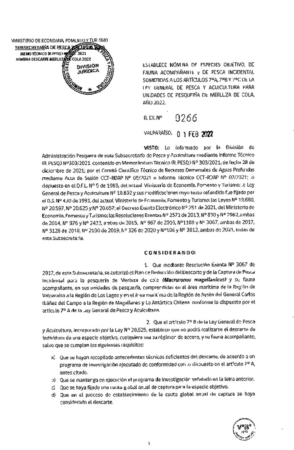 Res. Ex. N° 0266-2020 Establece Nómina de Especies Objetivo, de Fauna Acompañante y de Pesca Incidental Sometidas a los Artículos 7°A, 7°B y 7°C de la LGPA para Unidades de Pesquería de Merluza de Cola, Año 2022. (Publicado en Página Web 03-02-2022)