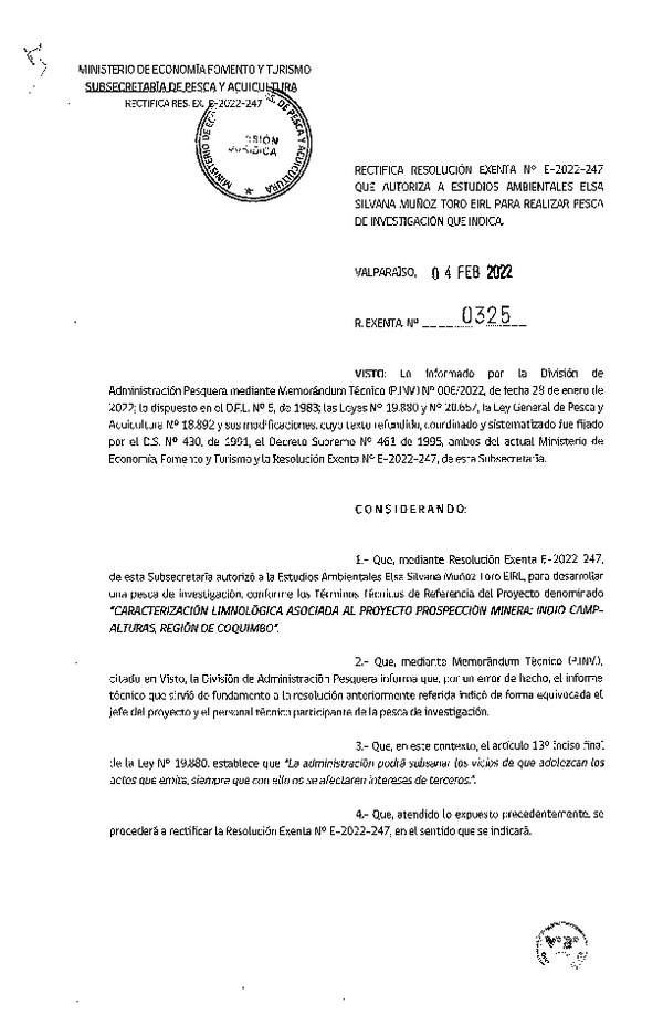 Res. Ex. N° 0325-2022, Rectifica Resolución Exenta N° E-2022-247, Que Autoriza a Estudios Ambientales Elsa Silvana Muñoz Toro para Realizar Pesca de Investigación que Indica. (Publicado en Página Web 09-02-2022)