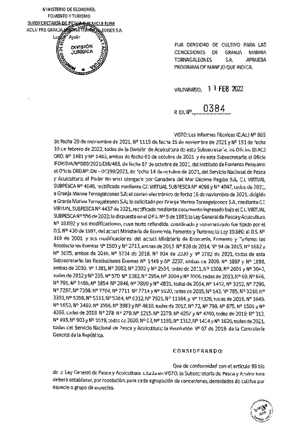 Res. Ex. N° 0384-2022, Fija Densidad de Cultivo para las Concesiones de Granja Marina Tornagaleones S.A. Aprueba Programa de Manejo que Indica. (Publicado en Página Web 17-02-2022)