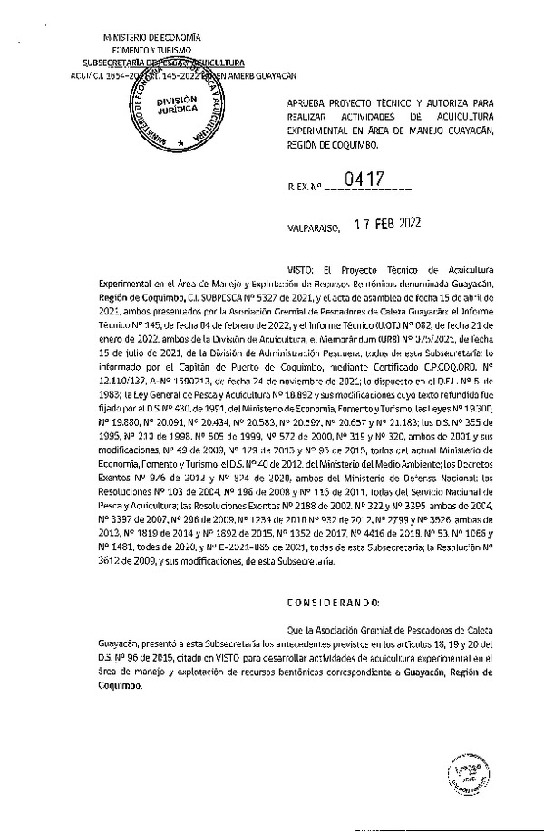 Res. Ex. N° 0417-2022, Aprueba Proyecto Técnico y Autoriza para Realizar Actividades de Acuicultura en Área de Manejo Guayacán, Región de Coquimbo. (Publicado en Página Web 17-02-2022)
