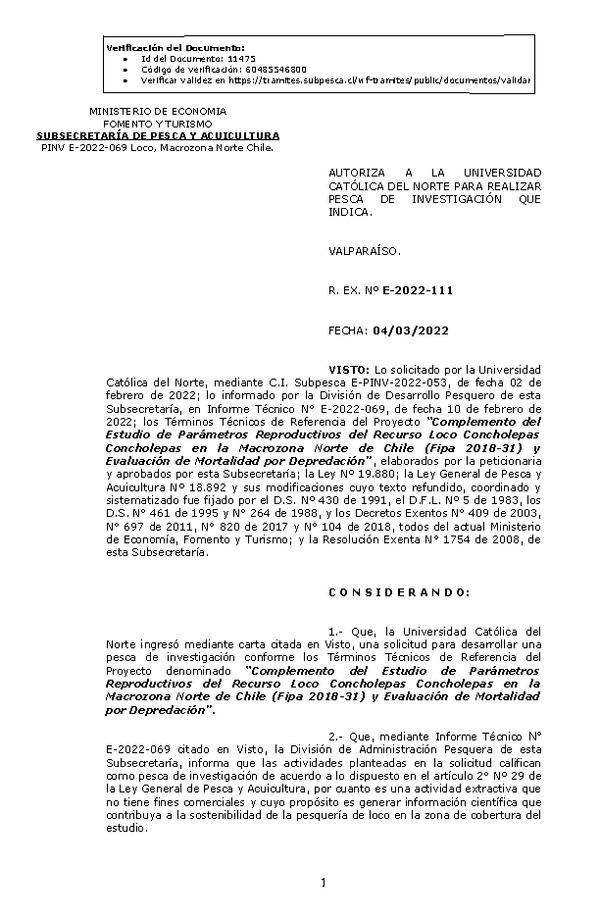 R. EX. Nº E-2022-111 Complemento del Estudio de Parámetros Reproductivos del Recurso Loco Concholepas Concholepas en la Macrozona Norte de Chile (Fipa 2018-31) y Evaluación de Mortalidad por Depredación. (Publicado en Página Web 07-03-2022)