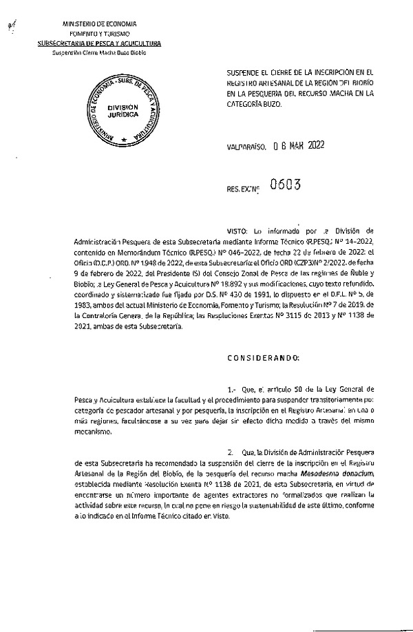 Res. Ex. N° 603-2022 Suspende el Cierre de la Inscripción en el Registro Pesquero Artesanal de la Región del Biobío en la Pesquería del Recurso Macha, en la Categoría Buzo. (Publicada en Página Web 08-03-2022)