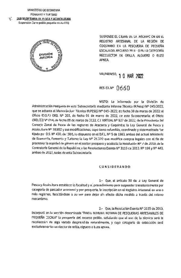 Res. Ex. N° 0660-2022 Suspende el cierre de la inscripción en el Registro Artesanal de la Región de Coquimbo en la sección de pesquería de pequeña escala del recurso Pelillo en la categoría recolector de orilla, alguero o buzo apnea. (Publicado en Página Web 17-03-2022) (F.D.O. 17-03-2022)