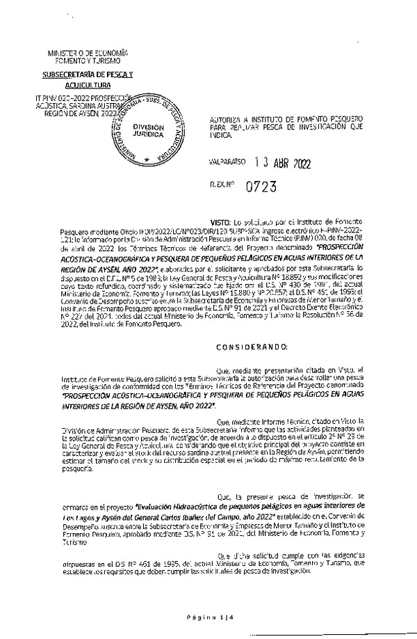 Res. Ex. N° 0723-2022 PROSPECCIÓN ACÚSTICA-OCEANOGRAFICA Y PESQUERA DE PEQUEÑOS PELÁGICOS EN AGUAS INTERIORES DE LA REGIÓN DE AYSEN, AÑO 2022. (Publicado en Página Web 13-04-2022)