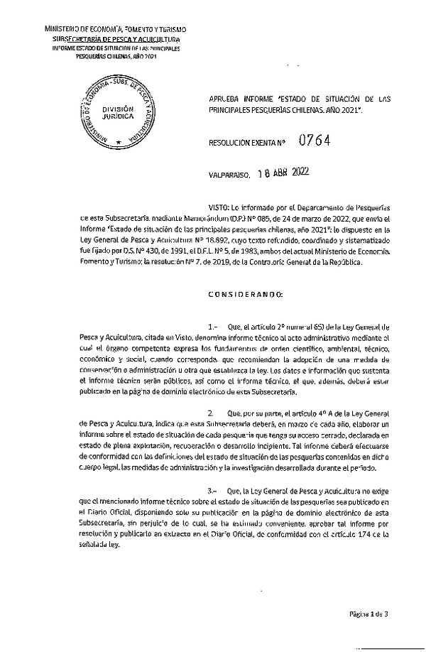 Res. Ex. N° 0764-2022 Aprueba Informe Estado de Situación de las Principales Pesquerías Chilenas, Año 2021. (Publicado en Página Web 18-04-2022)