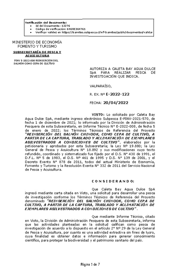 R. EX. Nº E-2022-122 REINSERCIÓN DEL SALMÓN CHINOOK, COMO CEPA DE CULTIVO, A PARTIR DE LA CAPTURA, TRASLADO Y ACLIMATACIÓN DE EJEMPLARES ASILVESTRADOS A CONDICIONES DE CULTIVO. (Publicado en Página Web 20-04-2022)