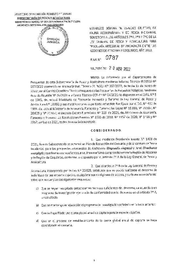 Res. Ex. N° 0787-2022 Establece Nómina de Especies Objetivo, de Fauna Acompañante y Pesca Incidental Sometidas a los Artículos 7°A , 7°B y 7°C, de la Ley General de Pesca y Acuicultura para Pesquería Artesanal de Anchoveta entre las Regiones de Atacama y Coquimbo, Año 2022. (Publicado en Página Web 21-04-2022)