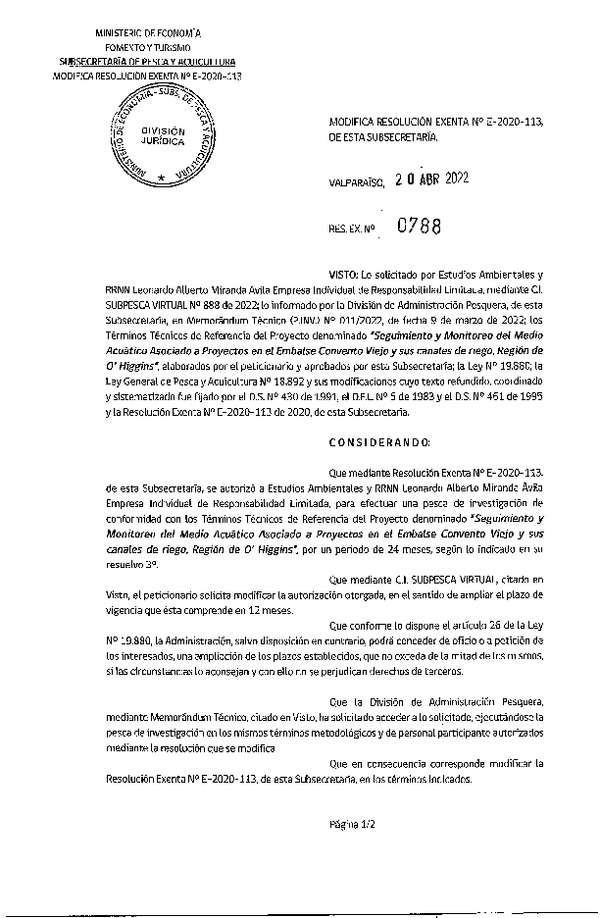 Res. Ex. N° 0788-2022 Modifica R. EX. Nº E-2020-113 Seguimiento y Monitoreo del Medio Acuático Asociado a Proyectos en el Embalse Convento Viejo y sus canales de riego, Región de O´Higgins. (Publicado en Página Web 21-04-2022)