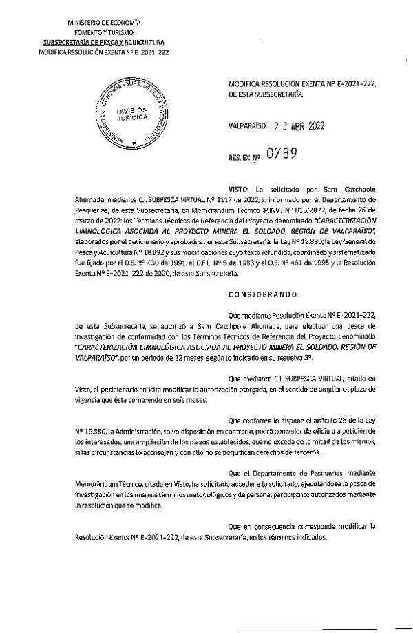 Res. Ex. N° 0789-2022 Modifica R. EX. Nº E-2021-222 CARACTERIZACIÓN LIMNOLÓGICA ASOCIADA AL PROYECTO MINERA EL SOLDADO, REGIÓN DE VALPARAÍSO. (Publicado en Página Web 21-04-2022)