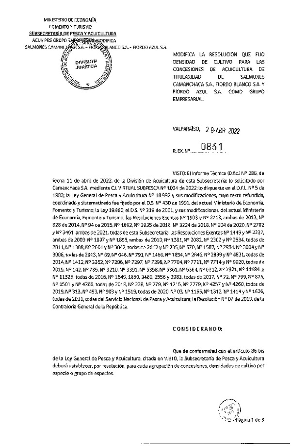 Res. Ex. N° 0861-2022 Modifica Res. Ex. N° 3461-2021 Fija densidad de cultivo para las concesiones de acuicultura de titularidad Salmones Camanchaca S.A., Fiordo Blanco S.A. y Fiordo Azul S.A. como grupo empresarial. (Publicado en Página Web 29-04-2022)