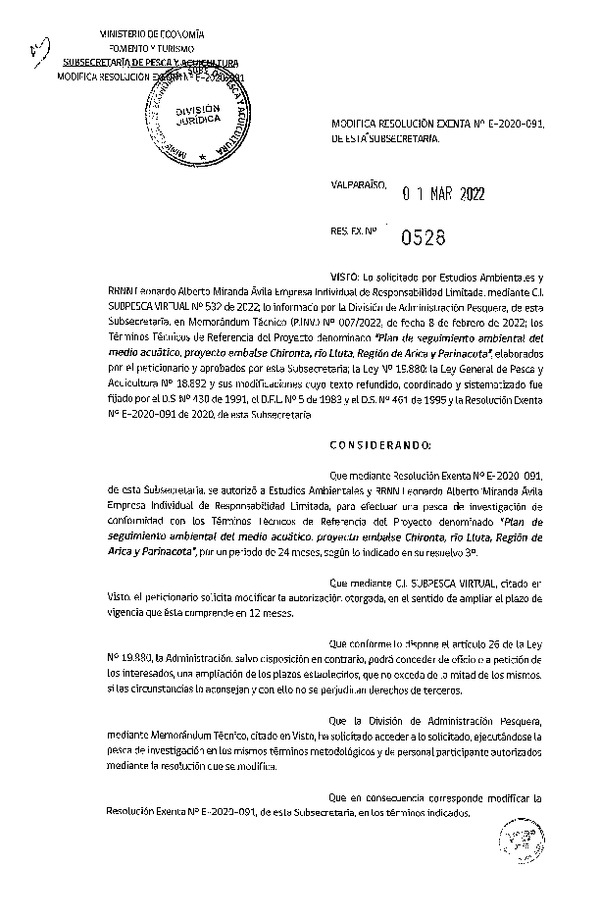 Res. Ex. N° 528-2022 Modifica Res Ex N° E-2020-091, Autoriza a Estudios Ambientales y Rrnn Leonardo Alberto Miranda Ávila E.I.R.L. para realizar Pesca de Investigación que indica (Publicado en Página Web 01-03-2022).