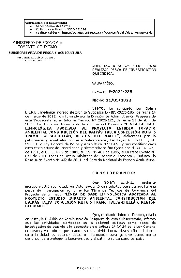 R. EX. Nº E-2022-238 LÍNEA DE BASE LIMNOLÓGICA ASOCIADA AL PROYECTO ESTUDIO IMPACTO AMBIENTAL CONSTRUCCIÓN DEL BAIPÁS TALCA CONCESIÓN RUTA 5 TRAMO TALCA-CHILLÁN, REGIÓN DEL MAULE. (Publicado en Página Web 12-05-2022)