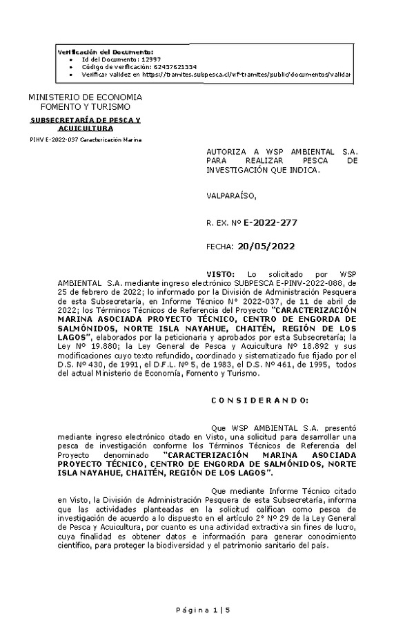 R. EX. Nº E-2022-277 CARACTERIZACIÓN MARINA ASOCIADA PROYECTO TÉCNICO, CENTRO DE ENGORDA DE SALMÓNIDOS, NORTE ISLA NAYAHUE, CHAITÉN, REGIÓN DE LOS LAGOS. (Publicado en Página Web 24-05-2022)