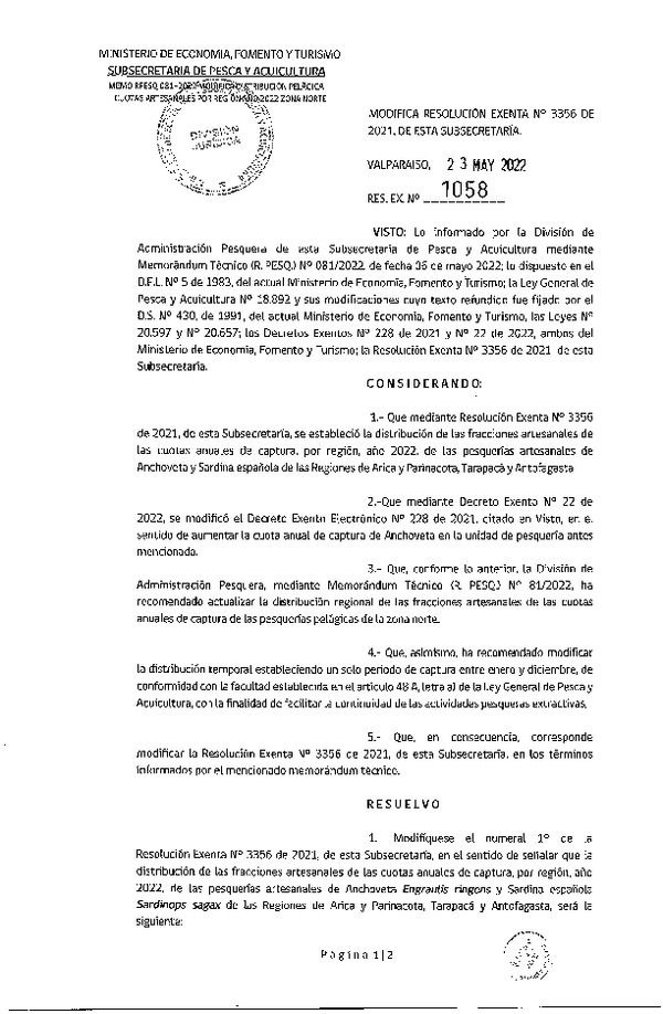 Res. Ex. N° 1058-2022 Modifica Res. Ex. N° 3356-2021 Establece Distribución de las Fracciones Artesanales de Anchoveta y Sardina Española Zona Norte, Por Región, Año 2022. (Publicado en Página Web 24-05-2022)