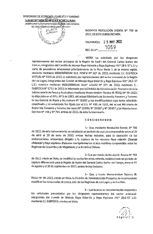 Res. Ex. N° 1059-2022 Modifica Res. Ex. N° 706-2022 Establece Periodo de Captura para Raya Volantín y Raya Espinosa Para Embarcaciones Artesanales, Entre las Regiones de Coquimbo y Magallanes y La Antártica Chilena Año 2022. (Publicado en Página Web 25-05-2022)