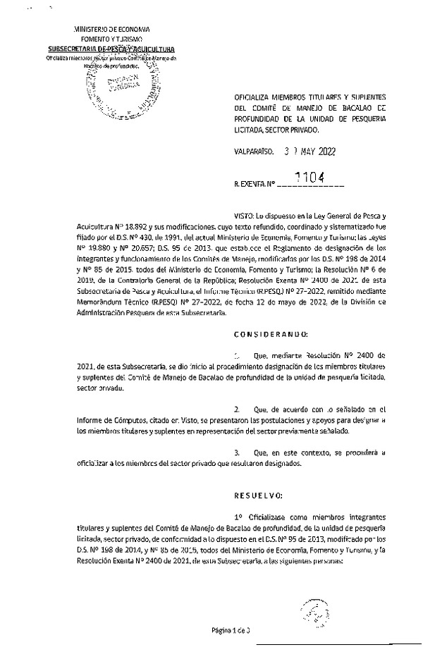 Res. Ex. N° 1104-2022 Oficializa Miembros Titulares y Suplentes del Comité de Manejo de Bacalao de Profundidad de la Unidad de Pesquería Licitada, Sector Privado. (Publicado en Página Web 01-06-2022)