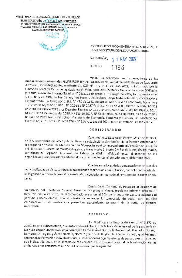 Res. Ex. N° 1136-2022 Modifica Res. Ex. 3377-2021 Distribución de la Fracción Artesanal de Pesquería de Merluza común Individual, Área Sur de la Región del Libertador General Bernardo O’Higgins, y Áreas Norte 1, Norte 2 y Sur de la Región del Maule. (Publicado en Página Web 02-06-2022)