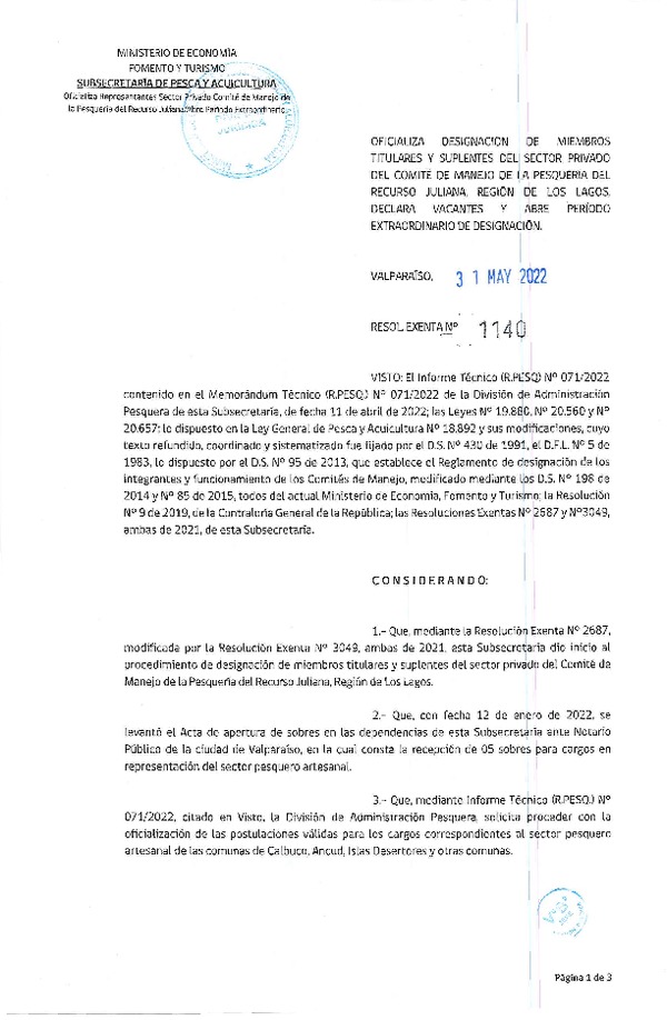 Res. Ex. N° 1140-2022 Oficializa Designación de Miembros Titulares y Suplentes del Sector Privado del Comité de Manejo de la Pesquería del Recurso Juliana, en la Región de Los Lagos. Declara Vacantes y Abre Período Extraordinario de Designación (Publicado en Página Web 08-06-2022) (F.D.O. 08-06-2022)