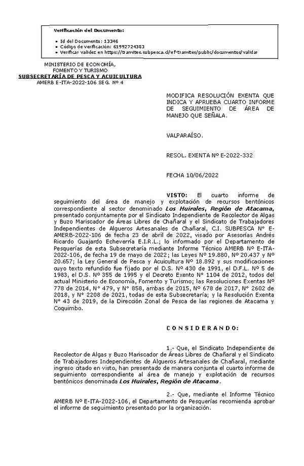 R. EX. N° E-2022-332 Modifica resolución que indica y aprueba 4° seguimiento. (Publicado en Página Web 10-06-2022).