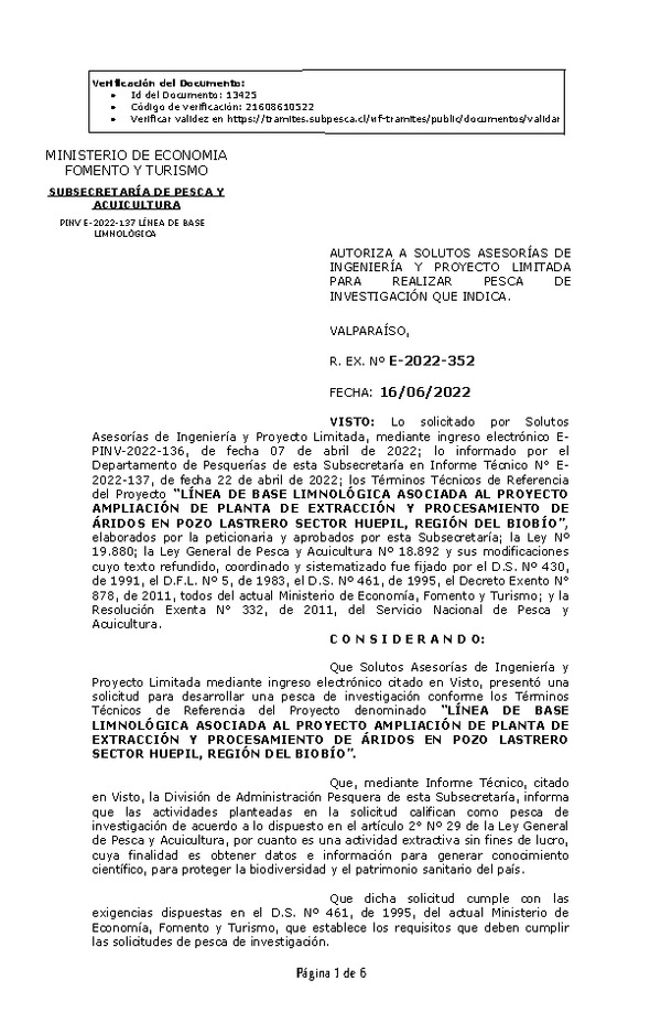 R. EX. Nº E-2022-352 LÍNEA DE BASE LIMNOLÓGICA ASOCIADA AL PROYECTO AMPLIACIÓN DE PLANTA DE EXTRACCIÓN Y PROCESAMIENTO DE ÁRIDOS EN POZO LASTRERO SECTOR HUEPIL, REGIÓN DEL BIOBÍO. (Publicado en Página Web 16-06-2022)