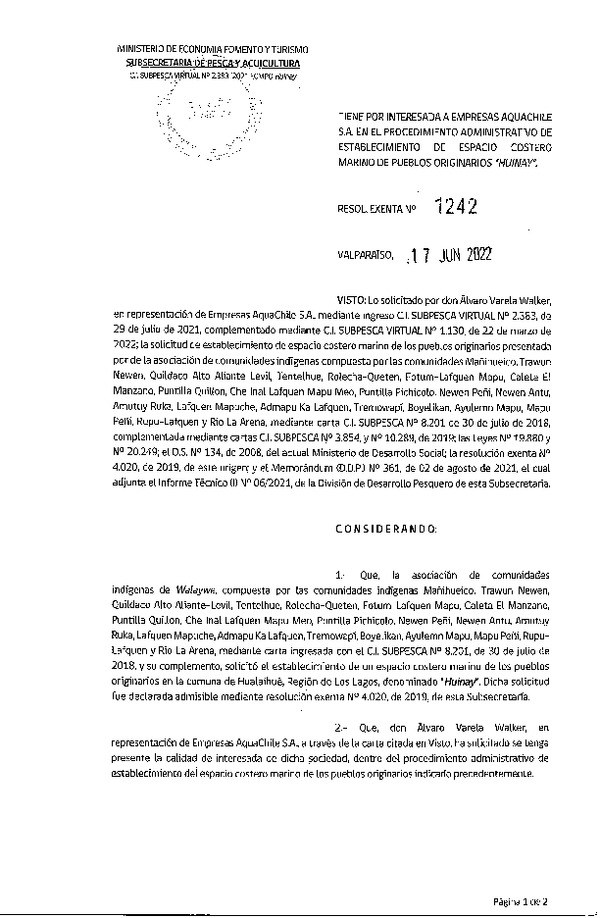 Res. Ex. N° 1242-2022 Tiene por Interesada a Empresas Aquachile S.A. en el Procedimiento Administrativo de Establecimiento de ECMPO Huinay. (Publicado en Página Web 17-06-2022)