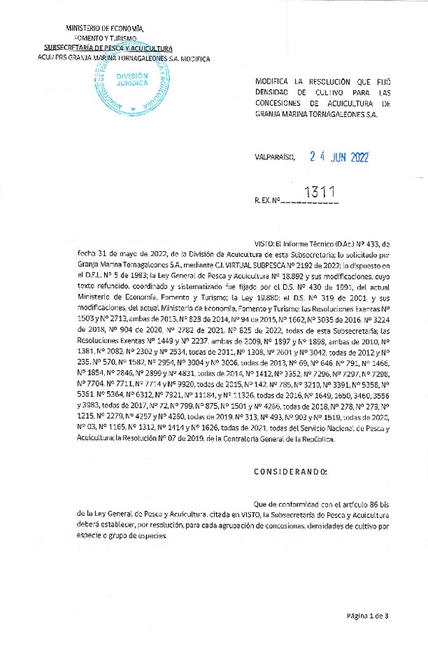 Res. Ex. N° 1311-2022 Modifica 	Res. Ex. N° 0825-2022, Deja sin efecto resolución que señala. Fija Densidad de Cultivo para las Concesiones de Granja Marina Tornagaleones S.A. Aprueba Programa de Manejo que Indica. (Publicado en Página Web 28-06-2022)