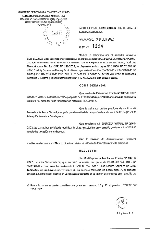 Res. Ex. N° 1334-2022 Modifica Res. Ex. N° 0842-2022, Autoriza Cesión unidad de pesquería Anchoveta, Regiones de Arica y Parinacota a Antofagasta. (Publicado en Página Web 04-07-2022)