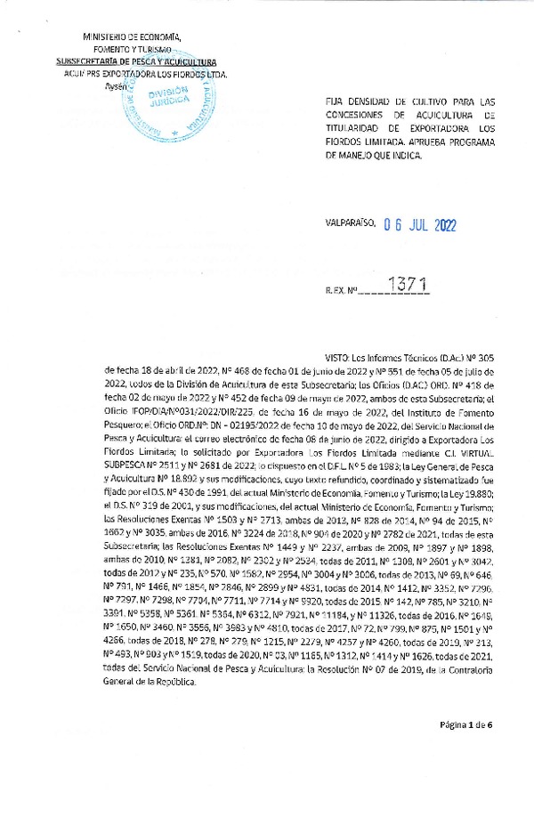 Res. Ex. N° 1371-2022 Fija densidad de cultivo para las concesiones de titularidad de Exportadora Los Fiordos Limitada. Aprueba programa de manejo que indica. (Con Informe Técnico) (Publicado en Página Web 06-07-2022)