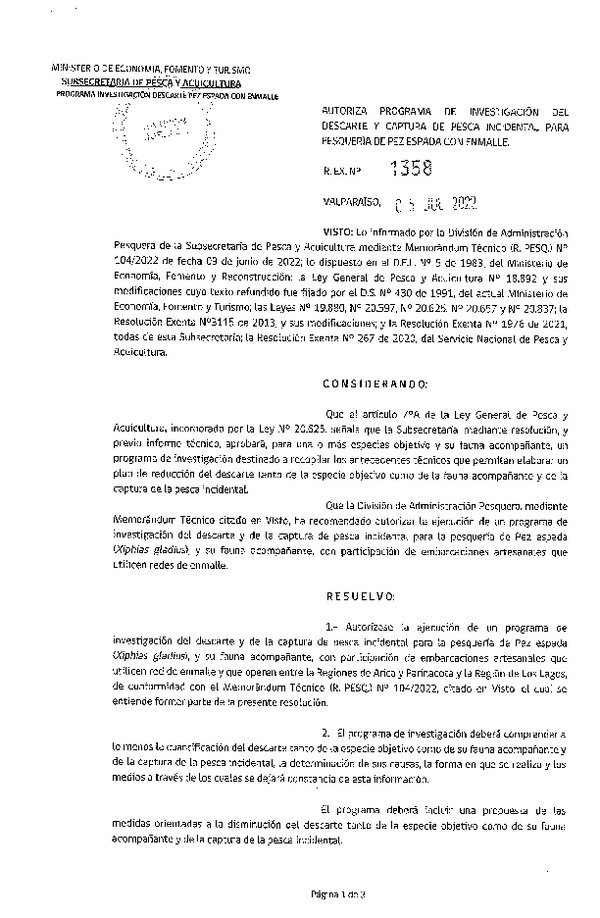 Res. Ex. N° 1358-2022 Autoriza Programa de Investigación del Descarte y Captura de Pesca Incidental para Pesquería de Pez Espada con Enmalle. (Publicado en Página Web 06-07-2022)