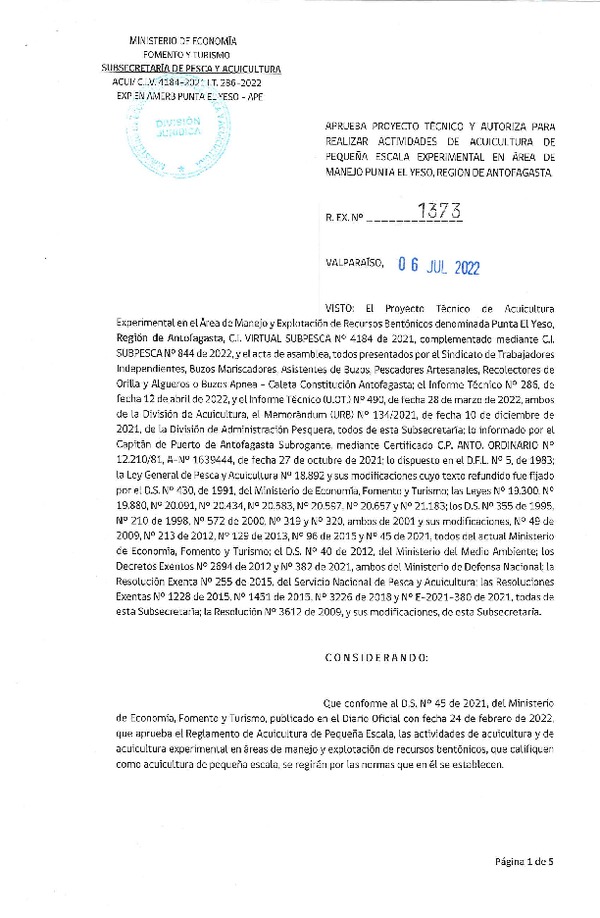 Res. Ex. N° 1373-2022, Aprueba Proyecto Técnico y Autoriza para Realizar Actividades de Acuicultura de Pequeña Escala Experimental en Área de Manejo Punta El Yeso, Región de Antofagasta. (Publicado en Página Web 06-07-2022)