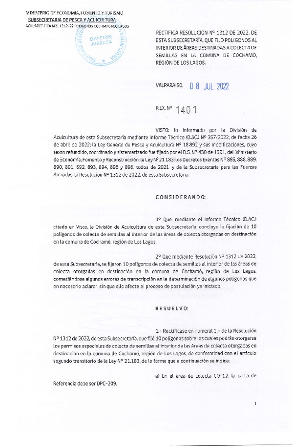 Res. Ex. N° 1401-2022 Rectifica Resolución N° 1312-2022, de esta Subsecretaría que Fijó Polígonos al Interior de Áreas Destinadas a Colecta de Semillas en la Comuna de Cochamó, Región de Los Lagos. (Publicado en Página Web 11-07-2022)