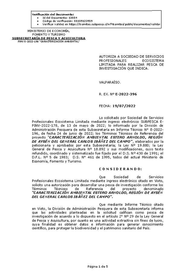 R. EX. Nº E-2022-396 CARACTERIZACIÓN AMBIENTAL ESTERO ARNOLDO, REGIÓN DE AYSÉN DEL GENERAL CARLOS IBÁÑEZ DEL CAMPO. (Publicado en Página Web 20-07-2022)