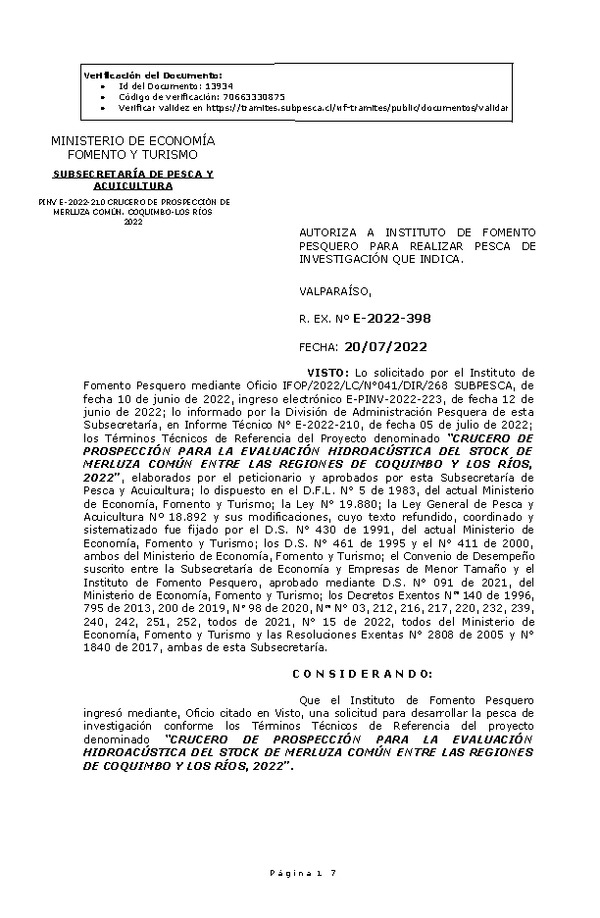 R. EX. Nº E-2022-398 CRUCERO DE PROSPECCIÓN PARA LA EVALUACIÓN HIDROACÚSTICA DEL STOCK DE MERLUZA COMÚN ENTRE LAS REGIONES DE COQUIMBO Y LOS RÍOS, 2022. (Publicado en Página Web 21-07-2022)