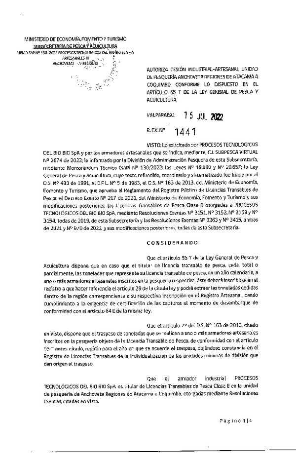 Res. Ex. N° 1441-2022 Autoriza cesión Industrial-Artesanal unidad de pesquería Anchoveta regiones de Atacama a Coquimbo, conforme lo dispuesto en el artículo 55 T de la ley general de Pesca y Acuicultura