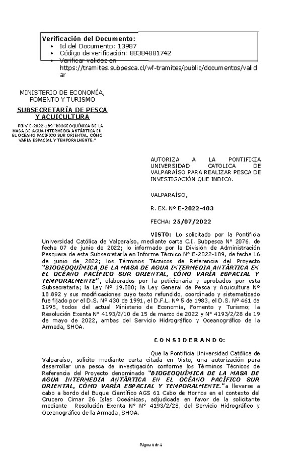 R. EX. Nº E-2022-403 BIOGEOQUÍMICA DE LA MASA DE AGUA INTERMEDIA ANTÁRTICA EN EL OCÉANO PACÍFICO SUR ORIENTAL, CÓMO VARÍA ESPACIAL Y TEMPORALMENTE. (Publicado en Página Web 26-07-2022)