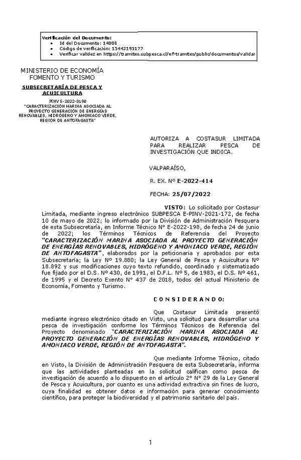 R. EX. Nº E-2022-414 CARACTERIZACIÓN MARINA ASOCIADA AL PROYECTO GENERACIÓN DE ENERGÍAS RENOVABLES, HIDRÓGENO Y AMONIACO VERDE, REGIÓN DE ANTOFAGASTA. (Publicado en Página Web 27-07-2022)