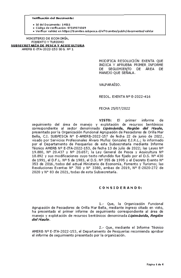 RESOL. EXENTA Nº E-2022-416 Modifica Resolución que Indica. Aprueba 1° Seguimiento. (Publicado en Página Web 27-07-2022)