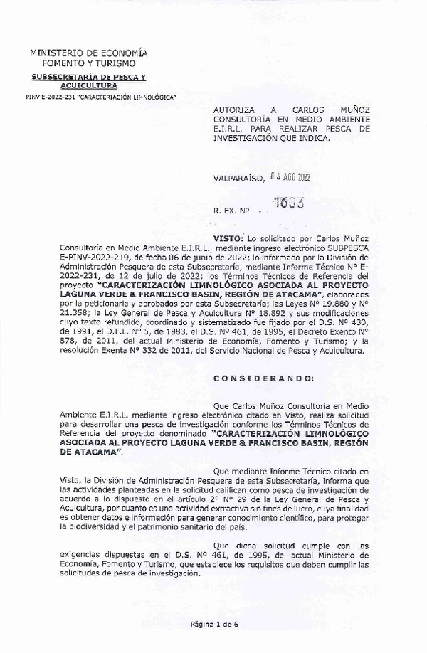 Res. Ex. N° 1603-2022 AUTORIZA A CARLOS MUÑOZ CONSULTORÍA EN MEDIO AMBIENTE E.I.R.L. PARA REALIZAR PESCA DE INVESTIGACIÓN QUE INDICA. (Publicado en Página Web 08-08-2022)