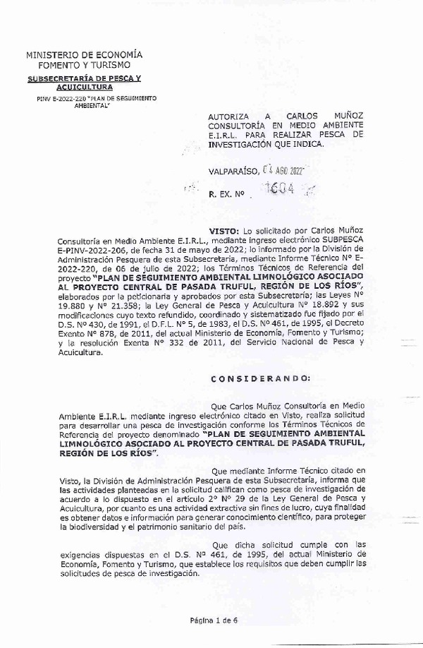 Res. Ex. N° 1604-2022 AUTORIZA A CARLOS MUÑOZ CONSULTORÍA EN MEDIO AMBIENTE E.I.R.L. PARA REALIZAR PESCA DE INVESTIGACIÓN QUE INDICA. (Publicado en Página Web 08-08-2022)