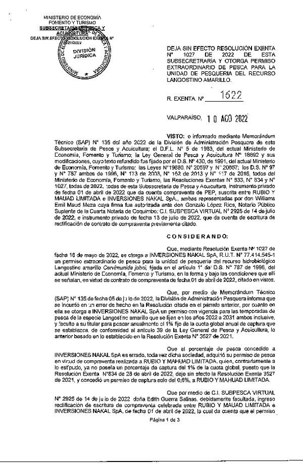 Res. Ex. N° 1622-2022 Deja sin Efecto Res. Ex. N° 1027-2022 y Otorga Permiso Extraordinario de Pesca para la Unidad de Pesquería del Recurso Langostino Amarillo. (Publicado en Página Web 10-08-2022)