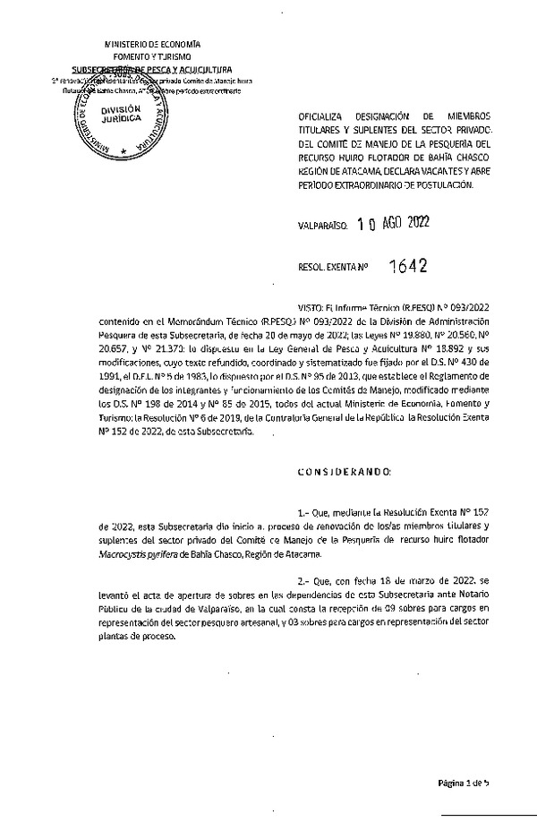 Res. Ex. N° 1642-2022 Oficializa Designación de Miembros Titulares y Suplentes del Sector Privado del Comité de Manejo de la Pesquería del Recurso Huiro Flotador de Bahía Chasco, Región de Atacama. Declara Vacantes y Abre Período Extraordinario de Postulación. (Publicado en Página Web 11-08-2022)