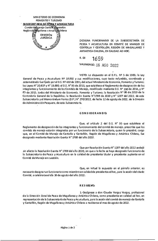 Res. Ex. N° 1659-2022 Designa Funcionario de la Subsecretaría de Pesca y Acuicultura en Comité de Manejo de Centolla y Centollón, Región de Magallanes y Antártica Chilena en Calidad Ad-Hoc. (Publicado en Página Web 18-08-2022)