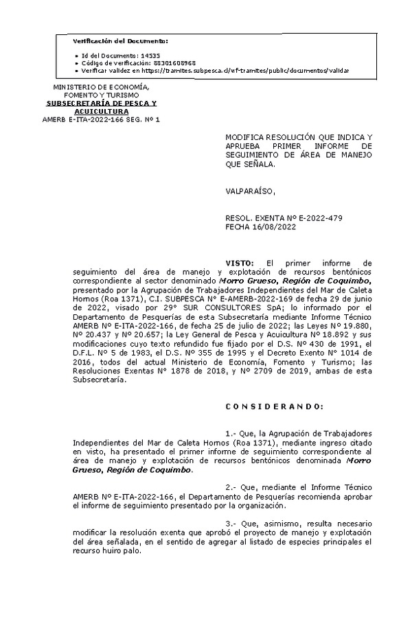 RESOL. EXENTA Nº E-2022-479 Modifica resolución que indica, Aprueba 1°seguimiento. (Publicado en Página Web 18-08-2022)