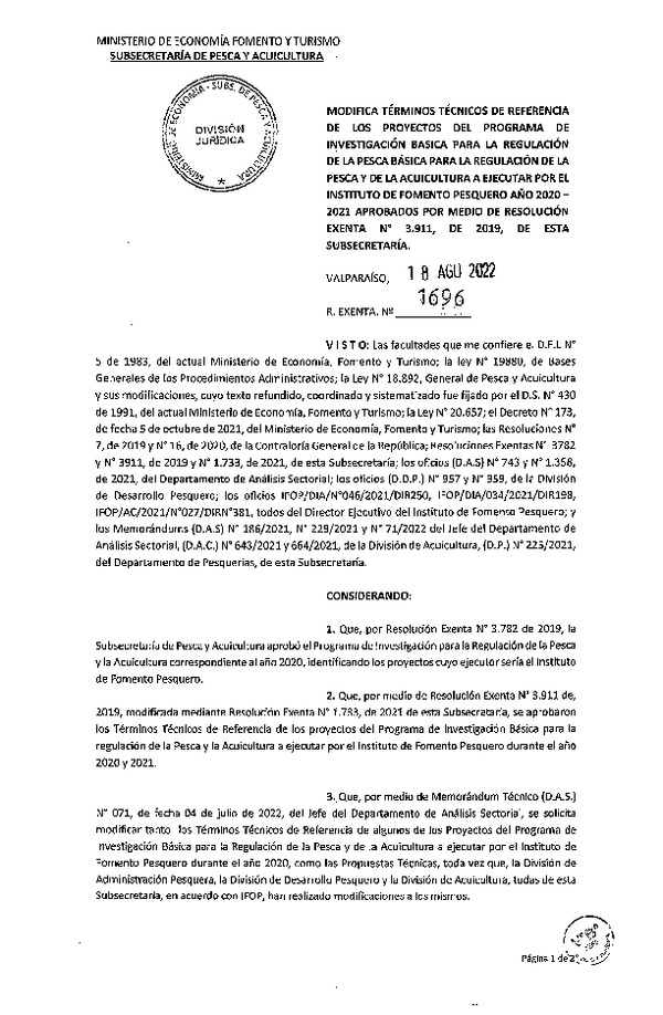 Res. Ex. N° 1696-2022 Modifica Res. Ex. N° 3911-2019 Aprueba términos técnicos de referencia de los proyectos del programa de investigación básica para la regulación de la pesca y de la acuicultura a ejecutar por el Instituto de Fomento Pesquero. (Publicado en Página web 22-08-2022)