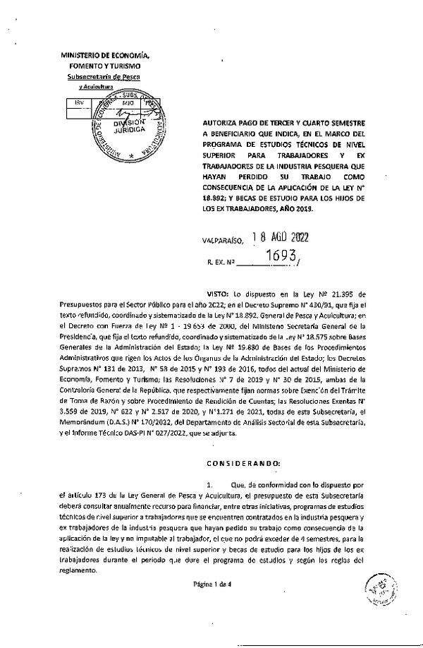 Res. Ex. N° 1693-2022 Autoriza pago de tercer y cuarto semestre a beneficiario que indica, en el marco del programa que señala. (Publicado en Página Web 23-08-2022)