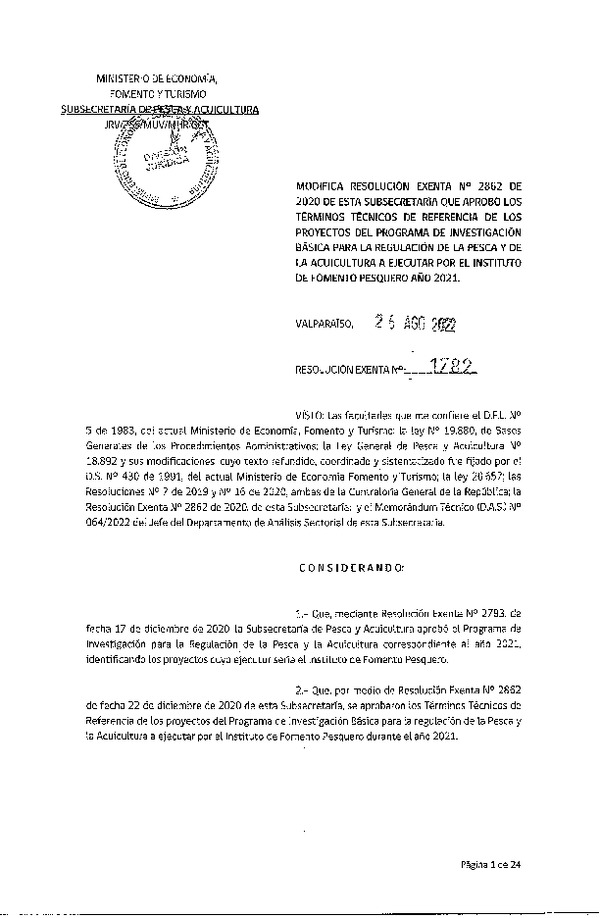Res. Ex. N° 1782-2022 Modifica Res. Ex. N° 2862-2020 Aprueba términos técnicos de referencia de los proyectos del programa de investigación básica para la regulación de la pesca y de la acuicultura a ejecutar por el Instituto de Fomento Pesquero. (Publicado en Página web 30-08-2022)