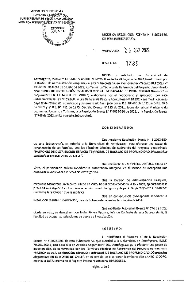 Res. Ex. N° 1789-2022 Modifica R. EX. Nº E-2022-350 PATRONES DE DISTRIBUCIÓN ESPACIO-TEMPORAL DE BACALAO DE PROFUNDIDAD Dissostichus eleginoides EN EL NORTE DE CHILE. (Publicado en Página Web 30-08-2022)