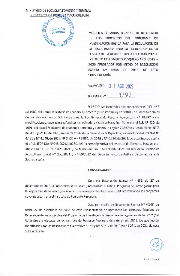 Res. Ex. N° 1792-2022 Modifica Res. Ex. N°1284-2021 Modifica Res. Ex. N° 4548-2018 Aprueba términos técnicos de referencia de los proyectos del programa de investigación básica para la regulación de la pesca y de la acuicultura a ejecutar por el Instituto de Fomento Pesquero. (Publicado en Página Web 31-08-2022)