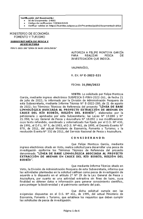 R. EX. Nº E-2022-521 AUTORIZA A FELIPE MONTOYA GARCÍA PARA REALIZAR PESCA DE INVESTIGACIÓN QUE INDICA. (Publicado en Página Web 01-09-2022)